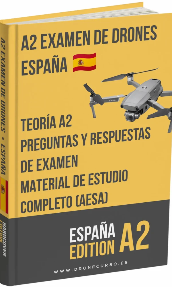 Examen de drones A2 España – Teoría avanzada, material completo de estudio y más de 500 preguntas tipo examen con respuestas: imagen 1